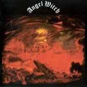 El texto musical ANGEL WITCH de ANGEL WITCH también está presente en el álbum Angel witch (1980)