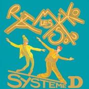 El texto musical L'HOTEL PARTICULIER de RITA MITSOUKO también está presente en el álbum Système d (1993)