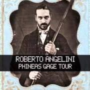 El texto musical ROMA MIA D'ESTATE de ROBERTO ANGELINI también está presente en el álbum Phineas gage (2012)