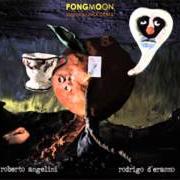 El texto musical FROM THE MORNING de ROBERTO ANGELINI también está presente en el álbum Pongmoon (2005)