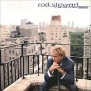 El texto musical WHEN I NEED YOU de ROD STEWART también está presente en el álbum If we fall in love tonight (1996)