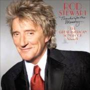 El texto musical MAKIN' WHOOPEE de ROD STEWART también está presente en el álbum Thanks for the memory... the great american songbook: volume iv (2005)