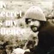 El texto musical MY SECRET IS MY SILENCE de RODDY WOOMBLE también está presente en el álbum My secret is my silence (2006)