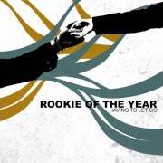 El texto musical THE WEEKEND de ROOKIE OF THE YEAR también está presente en el álbum Having to let go (2005)