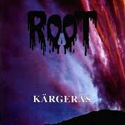 El texto musical RULBRAH de ROOT también está presente en el álbum Kargeras (1996)