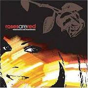 El texto musical HELLO CRUEL WORLD de ROSES ARE RED también está presente en el álbum Handshakes and heartbreaks (2004)