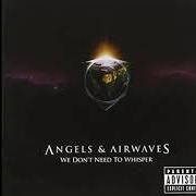 El texto musical DISTRACTION de ANGELS & AIRWAVES también está presente en el álbum We don't need to whisper (2006)