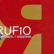 El texto musical THE WRATH de RUFIO también está presente en el álbum Perhaps i suppose... (2001)