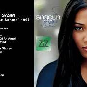 El texto musical DREAM OF ME de ANGGUN también está presente en el álbum Snow on the sahara (1998)