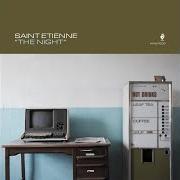 El texto musical PREFLYTE de SAINT ETIENNE también está presente en el álbum The night (2024)