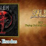El texto musical EXODUS de SALEM también está presente en el álbum Playing god and other short stories (2010)