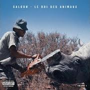 El texto musical ON FAIT ÇA de SALOON también está presente en el álbum Le roi des animaux vol.1 (2019)