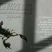 El texto musical BORDERLINE de SCORPIONS también está presente en el álbum Unbreakable (2004)