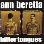 El texto musical BOTTLECAPS de ANN BERETTA también está presente en el álbum Bitter tongues (1998)