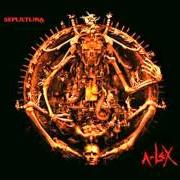 El texto musical FILTHY ROT de SEPULTURA también está presente en el álbum A-lex (2009)