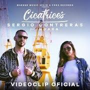 El texto musical CICATRICES (FEAT. INDARA) de SERGIO CONTRERAS también está presente en el álbum Cicatrices (2019)