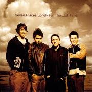 El texto musical NOTHING GOLD CAN STAY de SEVEN PLACES también está presente en el álbum Lonely for the last time (2003)