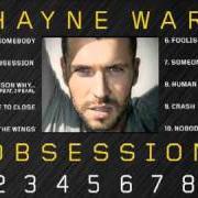 El texto musical HUMAN de SHAYNE WARD también está presente en el álbum Obsession (2010)