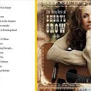 El texto musical LIGHT IN YOUR EYES de SHERYL CROW también está presente en el álbum The very best of