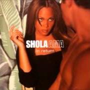 El texto musical EVERYTHING de SHOLA AMA también está presente en el álbum In return (2000)