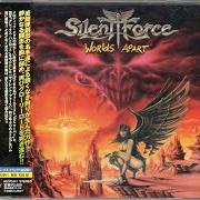 El texto musical WORLDS APART de SILENT FORCE también está presente en el álbum Worlds apart (2004)