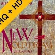 El texto musical NEW GOLD DREAM (81-82-83-84) de SIMPLE MINDS también está presente en el álbum New gold dream (1982)
