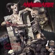 El texto musical THE RUSH de ANNIHILATOR también está presente en el álbum Carnival diablos (2001)