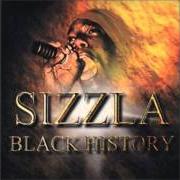 El texto musical BLACK HISTORY de SIZZLA también está presente en el álbum Black history (2001)