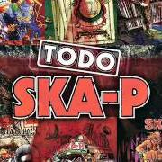 El texto musical CANNABIS de SKA-P también está presente en el álbum Todo ska-p (2013)