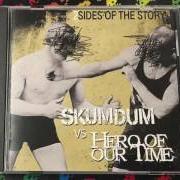 El texto musical RESACA EN LAS CHABOLAS de SKUMDUM también está presente en el álbum 2 sides of the story (skumdum/hero of our time) - split (2008)