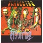 El texto musical GUCK de SLAUGHTER también está presente en el álbum Revolution (1997)