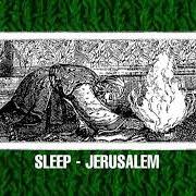 El texto musical JERUSALEM (PT.5) de SLEEP también está presente en el álbum Jerusalem (1999)