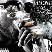 El texto musical I'M BACK de SLIM THUG también está presente en el álbum Boss of all bosses (2009)