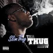 El texto musical HOW WE DO IT de SLIM THUG también está presente en el álbum Tha thug show (2010)