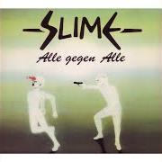El texto musical ALLE GEGEN ALLE de SLIME también está presente en el álbum Alle gegen alle (1983)