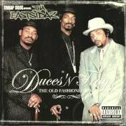 El texto musical EASTSIDE RIDAZ de SNOOP DOGG también está presente en el álbum Duces 'n trayz - the old fashioned way (2001)