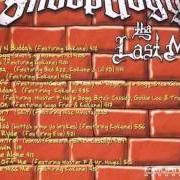 El texto musical STACEY ADAMS (FEATURING KOKANE) de SNOOP DOGG también está presente en el álbum The last meal (2000)