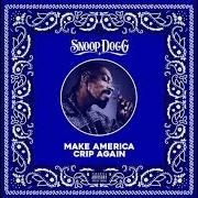 El texto musical DIS FINNA BE A BREEZE de SNOOP DOGG también está presente en el álbum Make america crip again (2017)