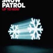 El texto musical PPP de SNOW PATROL también está presente en el álbum Up to now (2009)