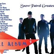 El texto musical OPEN YOUR EYES de SNOW PATROL también está presente en el álbum Greatest hits (2013)