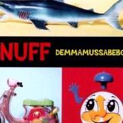El texto musical VIKINGS (LOOK MUM THERE'S VIKINGS ON THE TUNDRA AGAIN) de SNUFF también está presente en el álbum Demmamussabebonk (1996)
