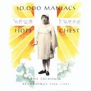 El texto musical TENSION de 10000 MANIACS también está presente en el álbum Hope chest (1990)