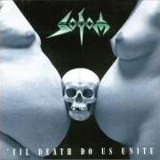 El texto musical FROZEN SCREAMS de SODOM también está presente en el álbum 'til death do us unite (1997)