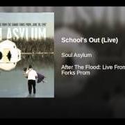 El texto musical SCHOOL'S OUT de SOUL ASYLUM también está presente en el álbum After the flood: live from the grand forks prom, june 1997