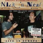 El texto musical THE WATER/GO THE WAY YOU GO de SPOCK'S BEARD también está presente en el álbum Nick 'n neal live in europe - two separate gorillas from the vaults, series 2 (2000)
