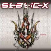 El texto musical BURN TO BURN de STATIC-X también está presente en el álbum Machine (2001)