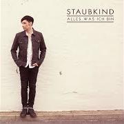 El texto musical WUNDER de STAUBKIND también está presente en el álbum Alles was ich bin (2014)