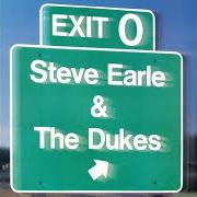 El texto musical I AIN'T EVER SATISFIED de STEVE EARLE también está presente en el álbum Exit 0 (1987)