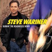El texto musical WHAT IF I SAID de STEVE WARINER también está presente en el álbum Burnin' the roadhouse down (1998)