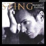 El texto musical LA BELLE DAME SANS REGRETS de STING también está presente en el álbum Mercury falling (1996)